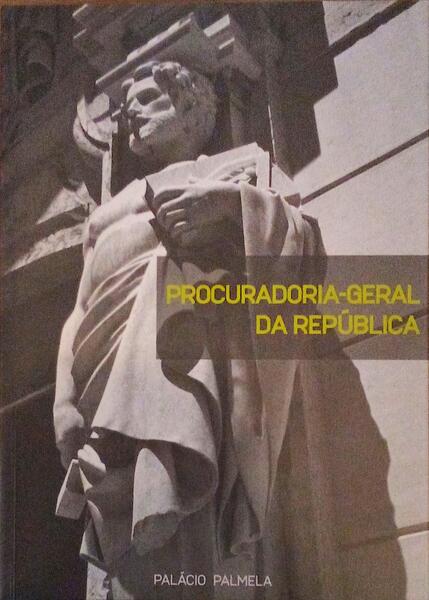 PROCURADORIA-GERAL DA REPÃšBLICA, PALÃCIO PALMELA.