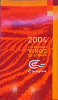 LOS MEJORES VINOS DE ESPAÃ‘A 2004, GUÃA CAMPSA. [2 Guias]