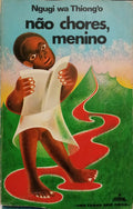 NÃƒO CHORES, MENINO.