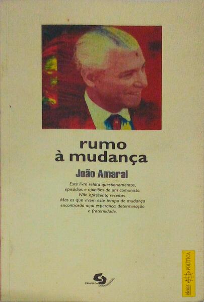 RUMO Ã€ MUDANÃ‡A. [1.Âª EDIÃ‡ÃƒO]