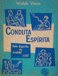 CONDUTA ESPÃRITA. [3.Âª EDIÃ‡ÃƒO]