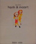 HAYDN & MOZART. [1.Âª EDIÃ‡ÃƒO]