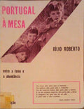 PORTUGAL Ã€ MESA. [2.Âª EDIÃ‡ÃƒO]