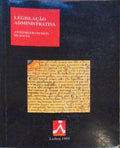 LEGISLAÃ‡ÃƒO ADMINISTRATIVA. [2.Âª EDIÃ‡ÃƒO]
