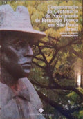 COMEMORAÃ‡ÃƒO DO CENTENÃRIO DO NASCIMENTO DE FERNANDO PESSOA EM SÃƒO PAULO, BRASIL.