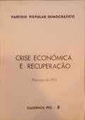 CRISE ECONÃ“MICA E RECUPERAÃ‡ÃƒO, POSIÃ‡ÃƒO DO PPD.
