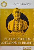 EÃ‡A DE QUEIROZ, AGITADOR NO BRASIL.