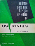 CADERNO PARA UMA DIRECÃ‡ÃƒO DE LEITURA DE Â«OS MAIASÂ». [2.Âª EDIÃ‡ÃƒO]
