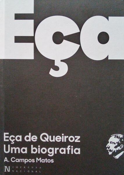 EÃ‡A DE QUEIROZ, UMA BIOGRAFIA. [3.Âª EdiÃ§Ã£o]