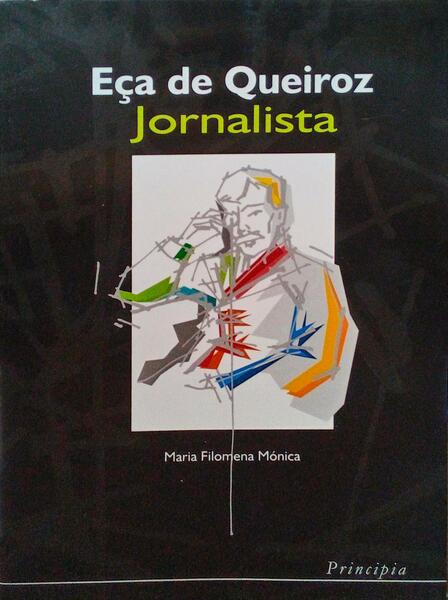 EÃ‡A DE QUEIROZ, JORNALISTA. [1.Âª EDIÃ‡ÃƒO / BROCHADO]