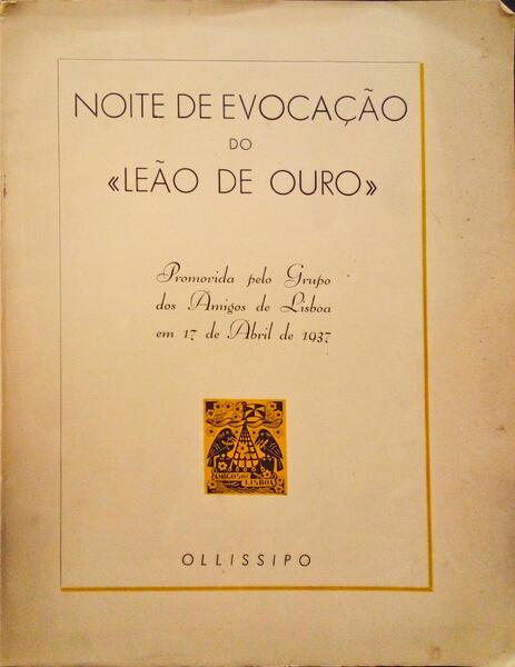 NOITE DE EVOCAÃ‡ÃƒO DO Â«LEÃƒO DE OUROÂ».