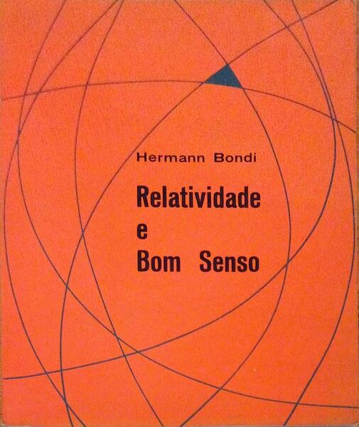 RELATIVIDADE E BOM SENSO.