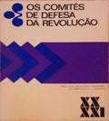 OS COMITÃ‰S DE DEFESA DA REVOLUÃ‡ÃƒO.