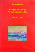 COTAÃ‡ÃƒO DE ARTISTAS PORTUGUESES EM LEILÃ•ES, GUIA 2001-2002.