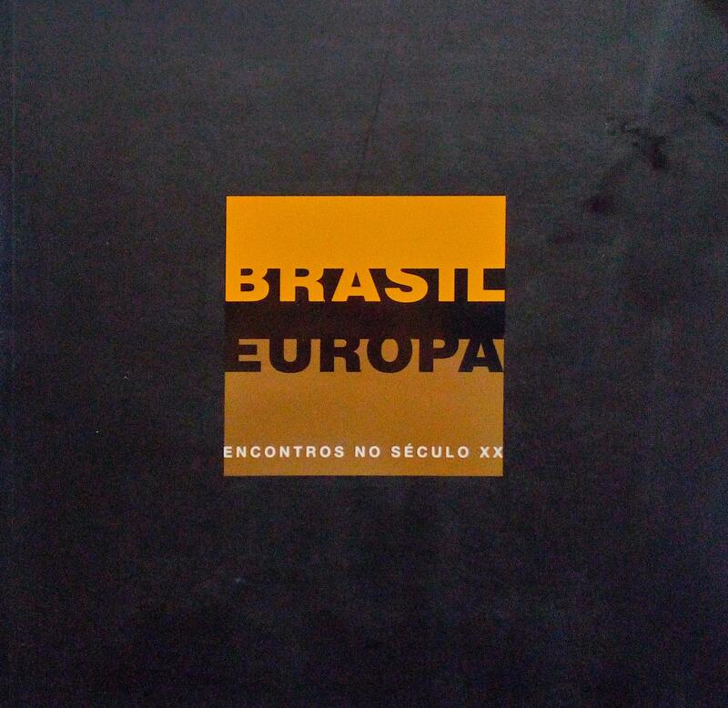 BRASIL EUROPA: ENCONTROS NO SÃ‰CULO XX.