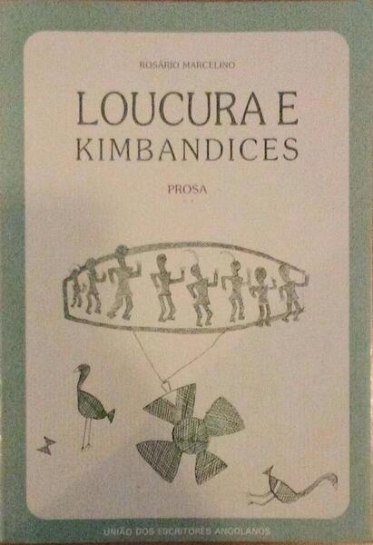 LOUCURA E KIMBANDICES.