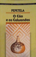 O CÃƒO E OS CALUANDAS.