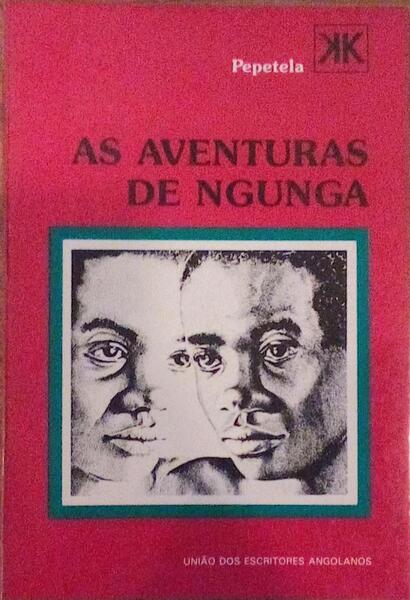 AS AVENTURAS DE NGUNGA. [6.Âª EDIÃ‡ÃƒO]
