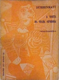 A VISITA DA VELHA SENHORA.