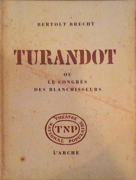 TURANDOT OU LE CONGRÃˆS DES BLANCHISSEURS.