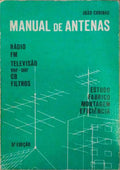 MANUAL DE ANTENAS DE RÃDIO-FM-TV, VHF-UHF. [5.Âª EDIÃ‡ÃƒO]
