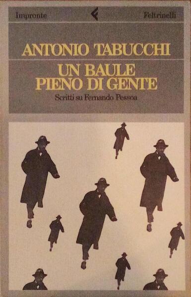 UN BAULE PIENO DI GENTE SCRITTI SU FERNANDO PESSOA.