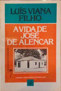 A VIDA DE JOSÃ‰ DE ALENCAR.