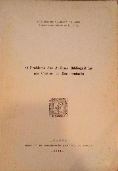 O PROBLEMA DAS ANÃLISES BIBLIOGRÃFICAS NOS CENTROS DE DOCUMENTAÃ‡ÃƒO.