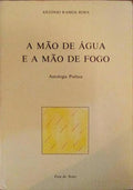 A MÃƒO DE ÃGUA E A MÃƒO DE FOGO.