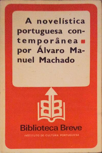 A NOVELÃSTICA PORTUGUESA CONTEMPORÃ‚NEA.