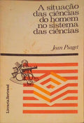 A SITUAÃ‡ÃƒO DAS CIÃŠNCIAS DO HOMEM NO SISTEMA DAS CIÃŠNCIAS. [1.Âª EDIÃ‡ÃƒO]