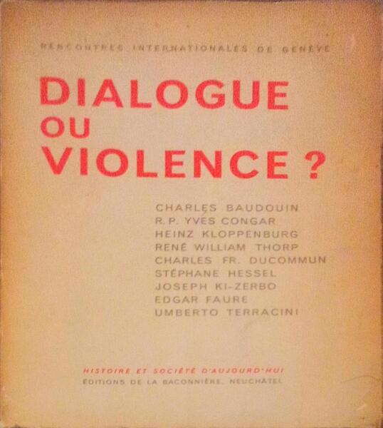 DIALOGUE OU VIOLENCE?