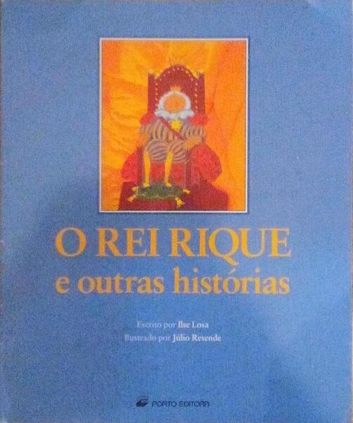 O REI RIQUE E OUTRAS HISTÃ“RIAS.