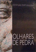 OLHARES DE PEDRA, ESTÃTUAS PORTUGUESAS.