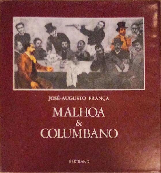 MALHOA O PORTUGUÃŠS DOS PORTUGUESES & COLUMBANO O PORTUGUÃŠS SEM PORTUGUESES.