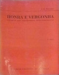 HONRA E VERGONHA: VALORES DAS SOCIEDADES MEDITERRÃ‚NICAS. [2.Âª EDIÃ‡ÃƒO]