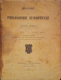 HISTOIRE DE LA PHILOSOPHIE EUROPÃ‰ENNE.