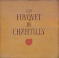 LES FOUQUET DE CHANTILLY.
