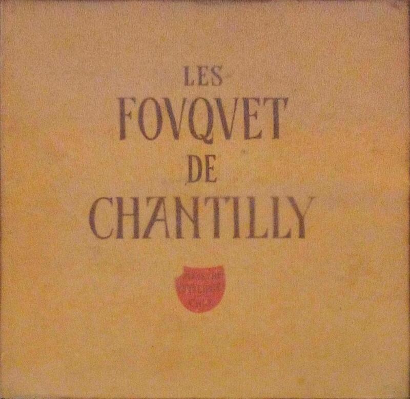 LES FOUQUET DE CHANTILLY.