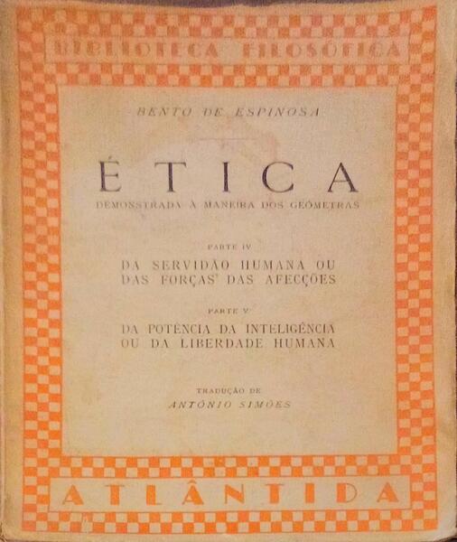 Ã‰TICA DEMOSTRADA Ã€ MANEIRA DOS GEÃ“METRAS. [LIVRO III]