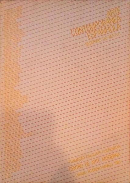 ARTE CONTEMPORÃ‚NEA ESPANHOLA, RESERVAS DO M.E.A.C.
