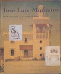 JOSÃ‰ LUÃS MONTEIRO: MARCOS DE UM PERCURSO | STEPS OF A LONG JOURNEY.