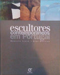 ESCULTORES CONTEMPORÃ‚NEOS EM PORTUGAL.