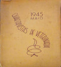 LIVRO DOS QUARTANISTAS DE MEDICINA VETERINÃRIA [1945].