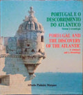 PORTUGAL E O DESCOBRIMENTO DO ATLÃ‚NTICO | PORTUGAL AND THE DISCOVERY OF THE ATLANTIC. [ENCADERNADO]