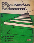 OS COMUNISTAS E O DESPORTO.