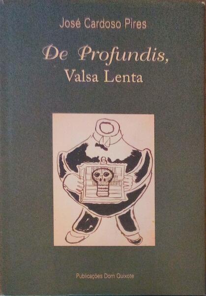 DE PROFUNDIS, VALSA LENTA. [9.Âª EDIÃ‡ÃƒO]