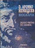 D. AFONSO HENRIQUES. [CÃRCULO DE LEITORES - 2000]