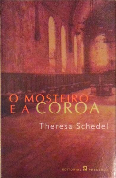 O MOSTEIRO E A COROA.