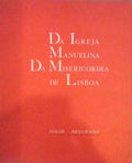 DA IGREJA MANUELINA DA MISERICÃ“RDIA DE LISBOA, Â«CONCEIÃ‡ÃƒO VELHAÂ».